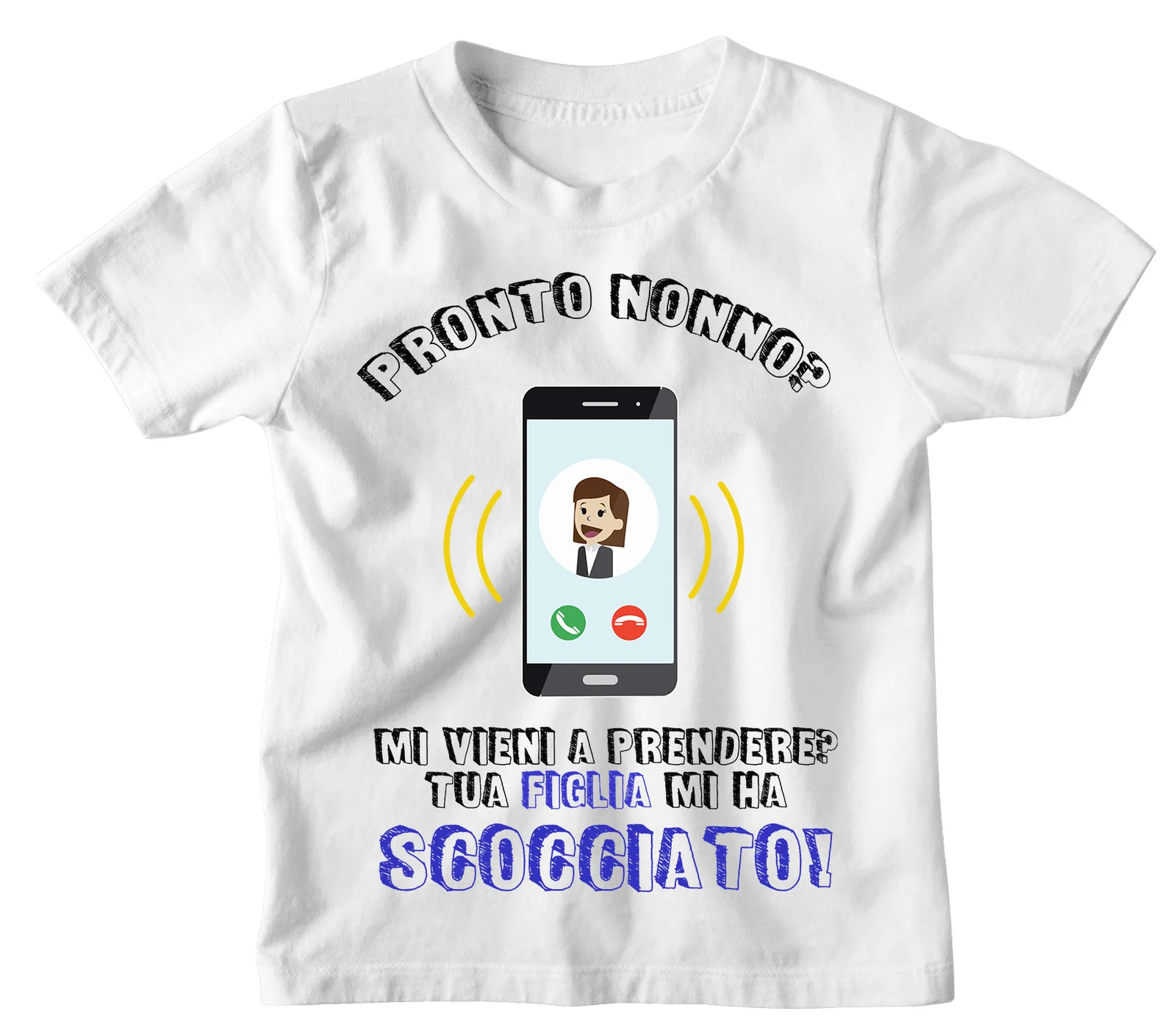 Tshirt Maglietta Bambino Bambina Divertente Blu Nonno Figlia Mamma Pronto Nonno? Mi vieni a prendere? Tua Figlia mi ha scocciata! – Idea Regalo