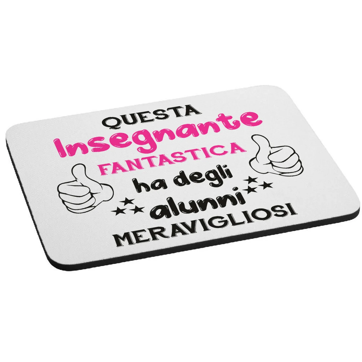 Mousepad idea regalo Questa insegnante fantastica ha degli alunni meravigliosi