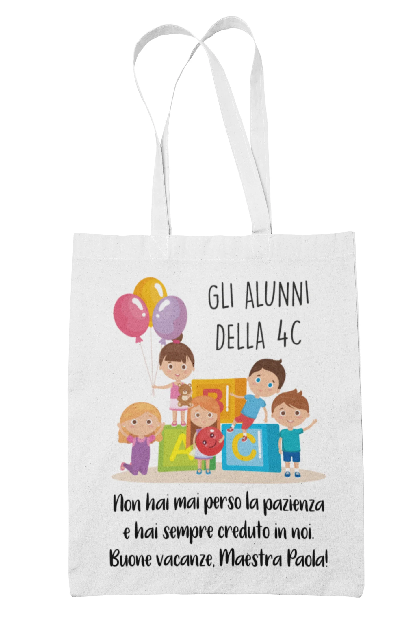 Shopping Bag Maestra Personalizzabile Buone vacanze Maestra Hai sempre creduto in noi Regalo Maestra fine anno