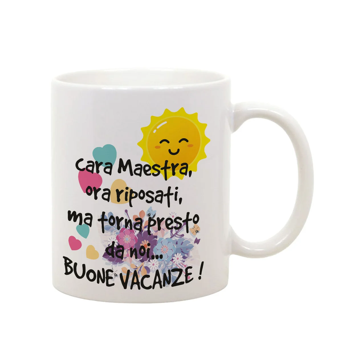 Tazza Maestra cara maestra, ora riposati, ma torna presto da noi Buone Vacanze Regalo Maestra fine anno
