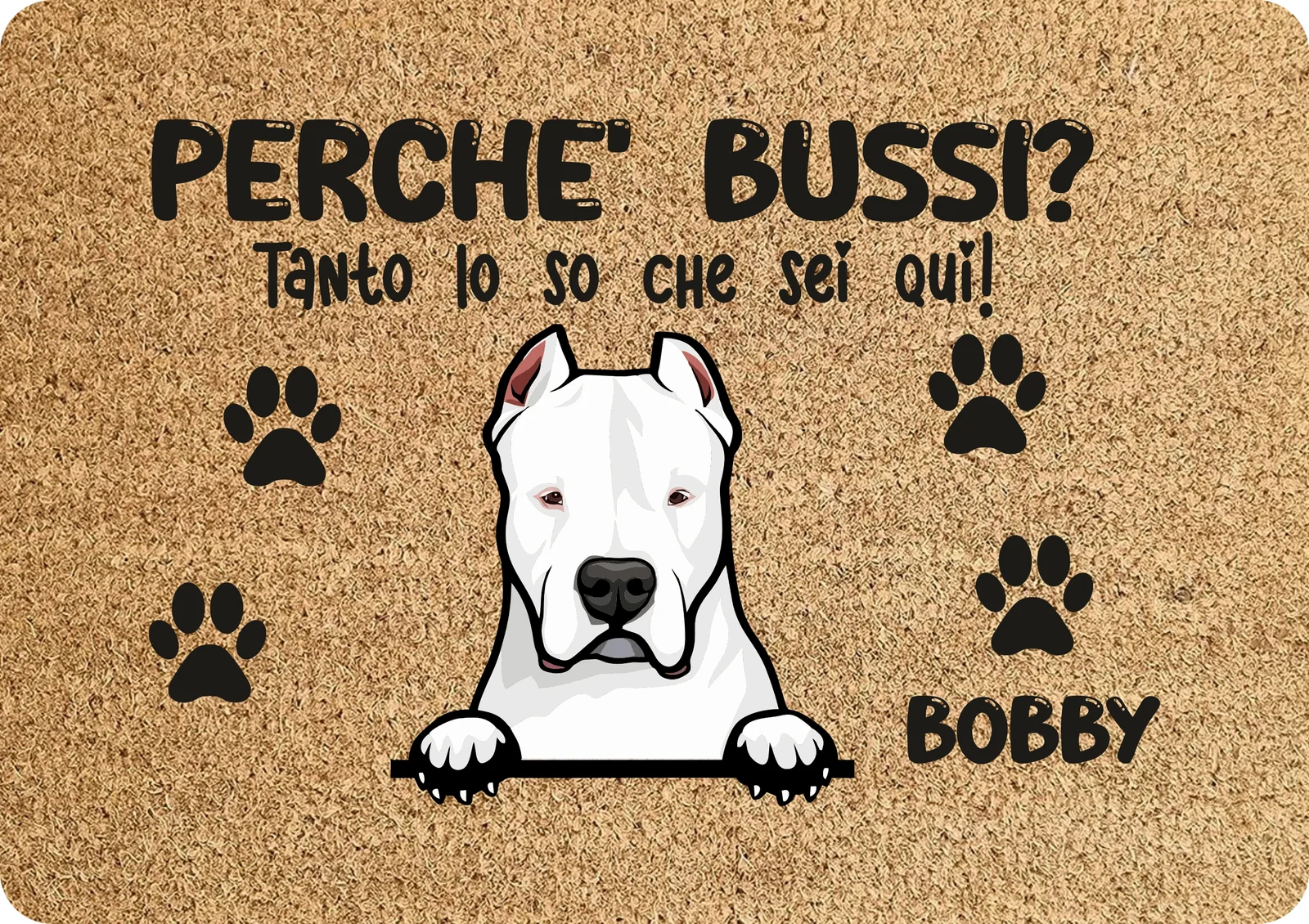 Tappeto PERSONALIZZATO con nome cane divertente Dogo Argentino Perchè bussi? Zerbino in poliestere 60×40 cm