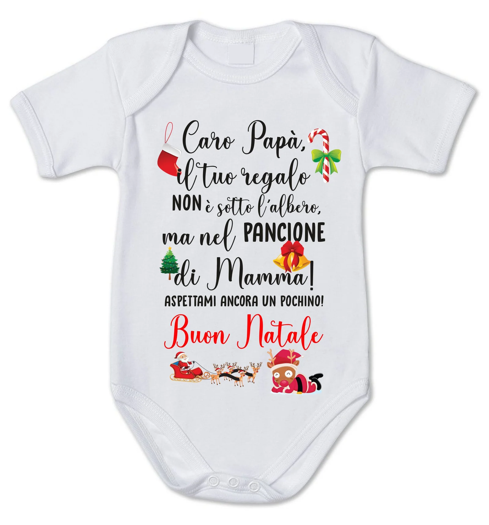 Body Papà Natale neonato divertente Caro Papà il tuo regalo non è sotto l’albero, ma nel pancione di mamma – Christmas – Regalo Natale